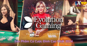 Evolution tại Xvip